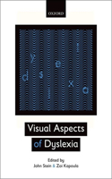 Visual Aspects of Dyslexia