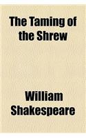 The Taming of the Shrew