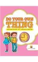Do Your Own Thing: Activity Books 3rd Grade Vol -3 Subtraction & Telling Time