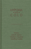 Hypoxia and Cold