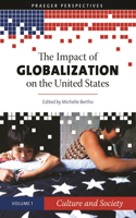 Impact of Globalization on the United States [3 Volumes]