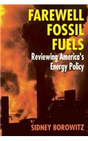 Farewell Fossil Fuels