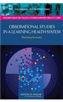 Observational Studies in a Learning Health System