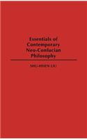 Essentials of Contemporary Neo-Confucian Philosophy