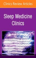 Causes of Sleep Complaints, an Issue of Sleep Medicine Clinics