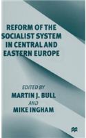 Reform of the Socialist System in Central and Eastern Europe