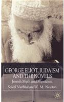 George Eliot, Judaism and the Novels
