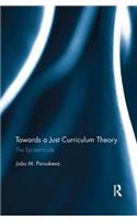 Towards a Just Curriculum Theory