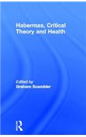 Habermas, Critical Theory and Health