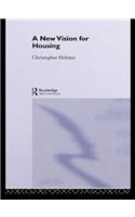 A New Vision for Housing