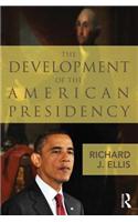 The Development of the American Presidency