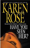 Have You Seen Her?