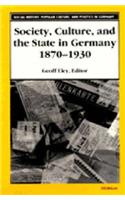 Society, Culture, and the State in Germany, 1870-1930