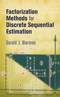 Factorization Methods for Discrete Sequential Estimation