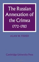 The Russian Annexation of the Crimea 1772–1783