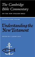 Understanding the New Testament