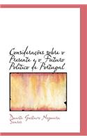 Considera Es Sobre O Presente E O Futuro Politico de Portugal