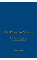 Phantom Messiah