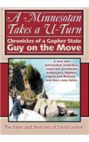 Minnesotan Takes a U-Turn: Chronicles of a Gopher State Guy on the Move
