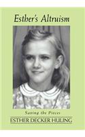 Esther's Altruism: Saving the Pieces(English)