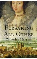 Forsaking All Other
