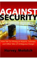 Against Security