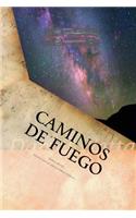 Caminos de Fuego
