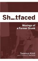 Shitfaced