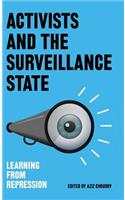 Activists and the Surveillance State