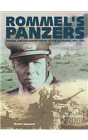 Rommel's Panzers Rommel and the