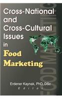 Cross-National and Cross-Cultural Issues in Food Marketing