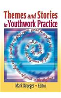 Themes and Stories in Youthwork Practice