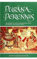 Purana Perennis: Reciprocity and Transformation in Hindu and Jaina Texts