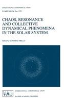 Chaos, Resonance and Collective Dynamical Phenomena in the Solar System