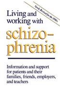 Living and Working with Schizophrenia