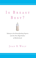 Is Breast Best?