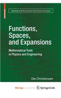 Functions, Spaces, and Expansions: (English)