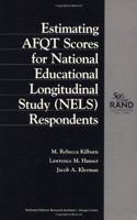 Estimating AFQT Scores for National Educational Longitudinal Study (NELS) Respondents