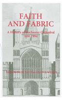 Faith and Fabric: A History of Rochester Cathedral, 604-1994