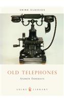 Old Telephones