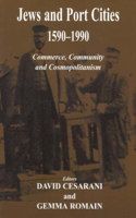 Jews and Port Cities, 1590-1990