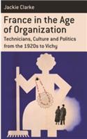France in the Age of Organization