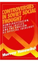Controversies in Soviet Social Thought