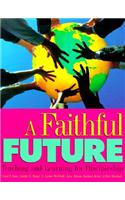 A Faithful Future