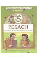 Pesach: with Bina, Benny and Chaggai Hayonah(Artscroll Youth Series)