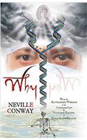 Why: Being the Authorised Version of the Incredible Life and Fantastic Triumph of Simon Louis