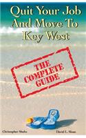 Quit Your Job & Move To Key West