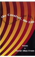The Carnival, the Life