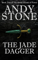 Jade Dagger - Book Two of the Seven Stones of Power