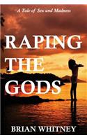 Raping the Gods
